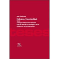 Ponderação e proporcionalidade: as condições normativas para a ponderação - Derrotabilidade, conflitos com normas de direitos fundamentais e particularismo jurídico