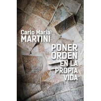 PONER ORDEN EN LA PROPIA VIDA
