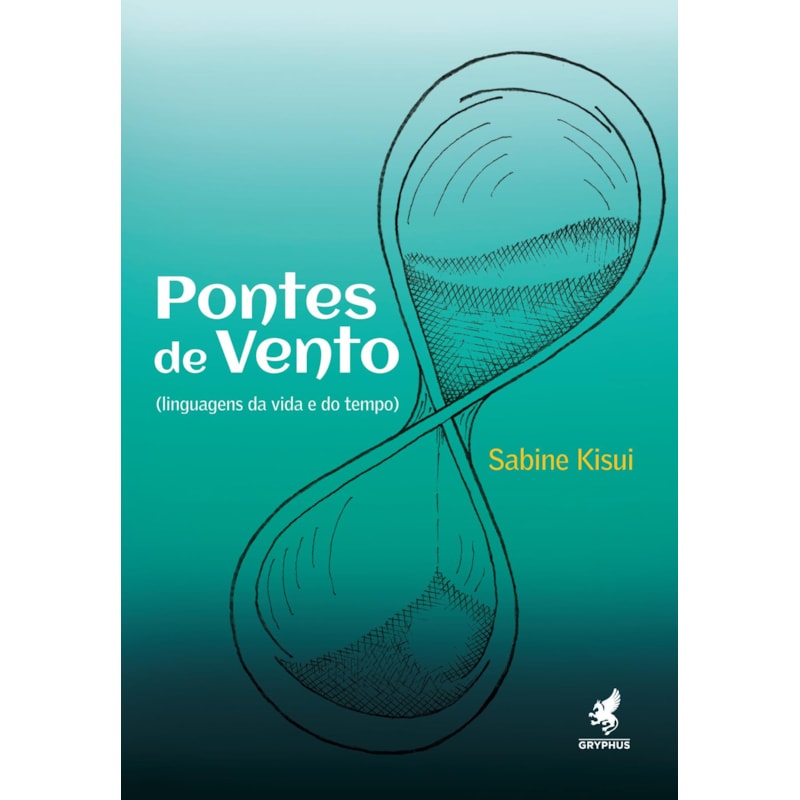 PONTES DE VENTO: LINGUAGENS DA VIDA E DO TEMPO
