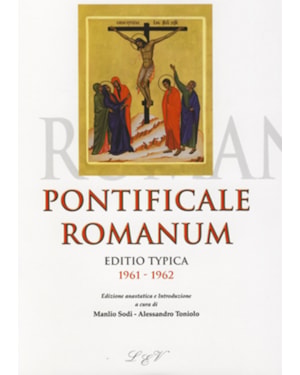 PONTIFICALE ROMANUM - EDITIO TYPICA 1961 - 1962