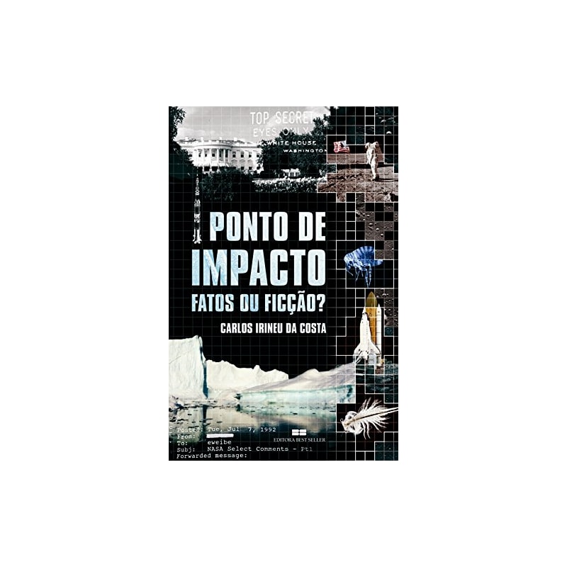 PONTO DE IMPACTO: FATOS OU FICÇÃO?: FATOS OU FICÇÃO?
