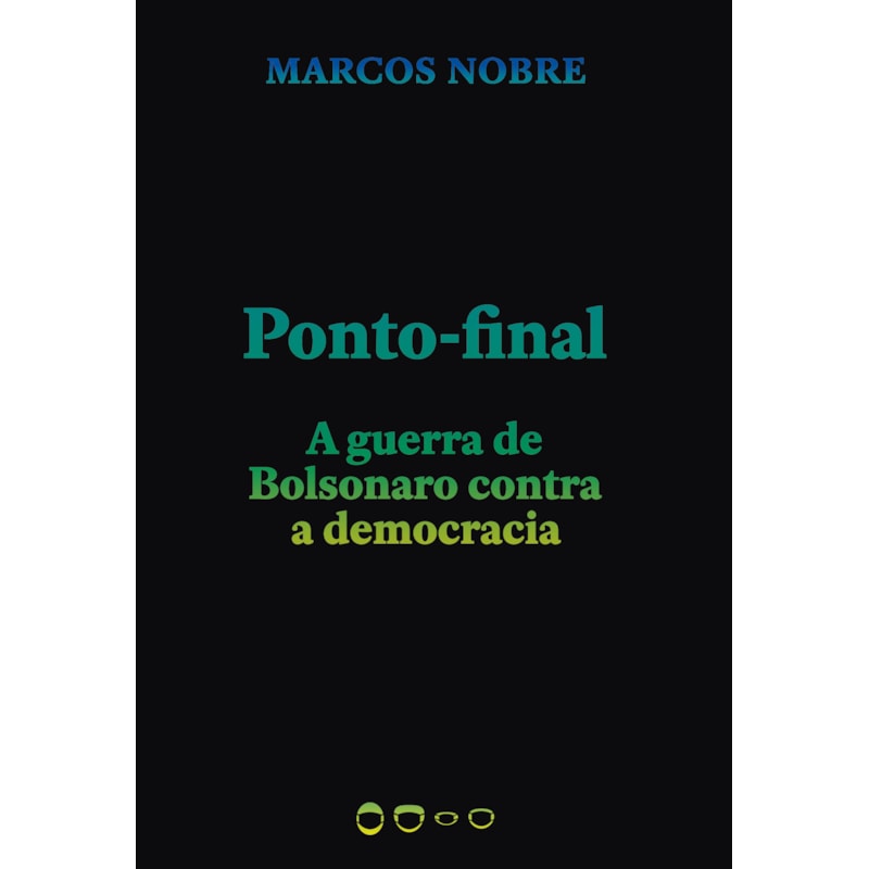 PONTO-FINAL - A GUERRA DE BOLSONARO CONTRA A DEMOCRACIA