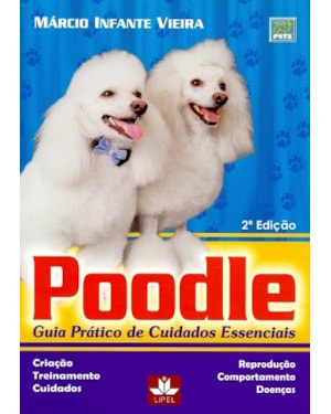 POODLE - GUIA PRÁTICO DE CUIDADOS ESSENCIAIS