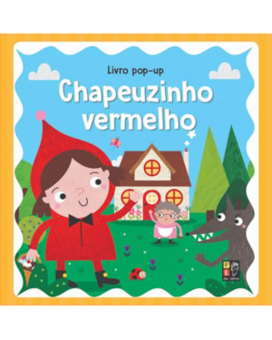 POP-UP CLASSICOS - CHAPEUZINHO VERMELHO