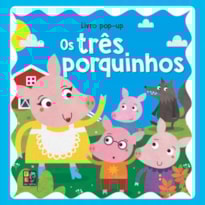 POP-UP CLASSICOS - OS TRES PORQUINHOS