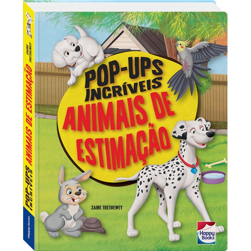 POP-UPS INCRÍVEIS: ANIMAIS DE ESTIMAÇÃO