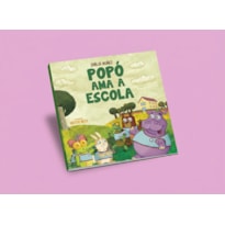 POPÓ AMA A ESCOLA