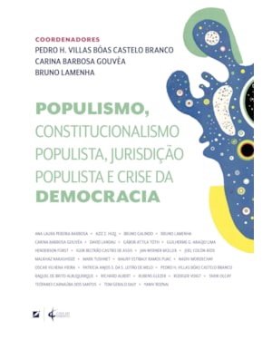 Populismo, constitucionalismo populista, jurisdição populista e crise da democracia