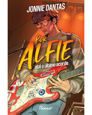 POR ALFIE: ATÉ O ÚLTIMO ACORDE