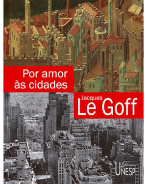 POR AMOR ÀS CIDADES: CONVERSAÇÕES COM JEAN LEBRUN