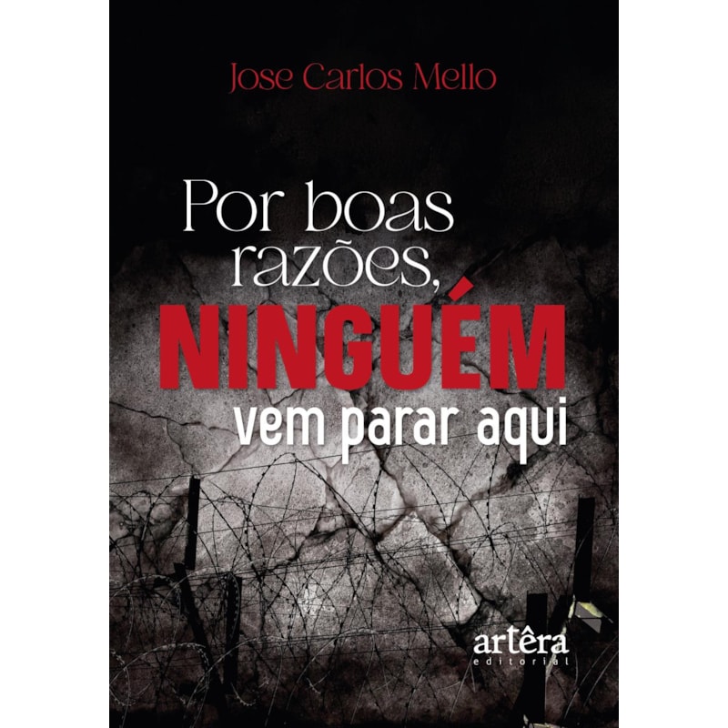 POR BOAS RAZÕES NINGUÉM VEM PARAR AQUI