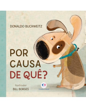 POR CAUSA DE QUÊ?