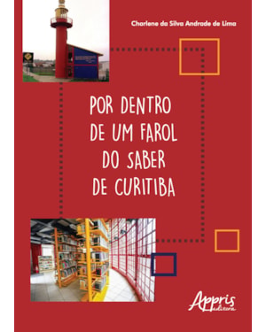 POR DENTRO DE UM FAROL DO SABER DE CURITIBA