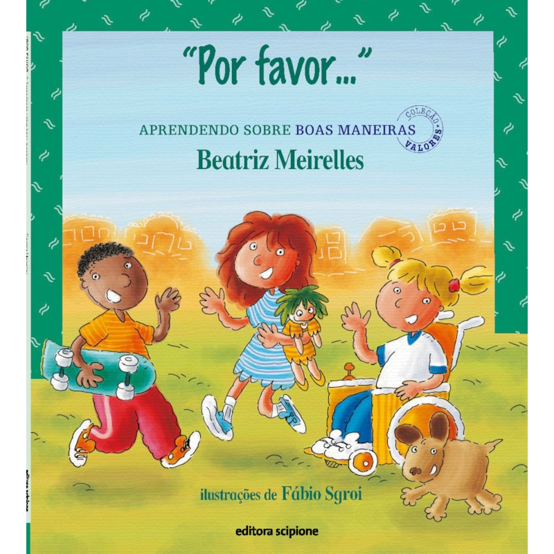 "POR FAVOR..." - APRENDENDO SOBRE BOAS MANEIRAS: APRENDENDO SOBRE BOAS MANEIRAS