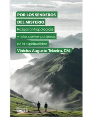 POR LOS SENDEROS DEL MISTERIO