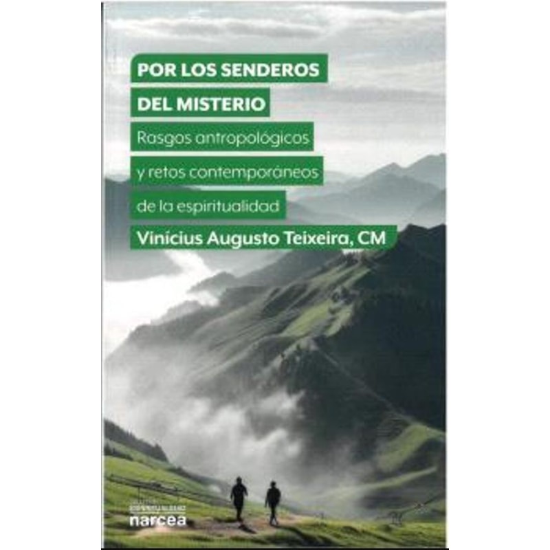 POR LOS SENDEROS DEL MISTERIO