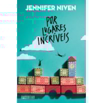 POR LUGARES INCRÍVEIS