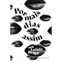 POR MAIS DIAS ASSIM - SKETCH&PLANNER COM LETÍCIA BRAGA: CAPA BOCAS