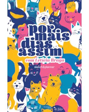 POR MAIS DIAS ASSIM - SKETCH&PLANNER COM LETÍCIA BRAGA: CAPA PETS