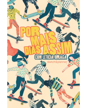 POR MAIS DIAS ASSIM - SKETCH&PLANNER COM LETÍCIA BRAGA: CAPA RADICAL