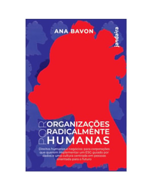 POR ORGANIZAÇÕES RADICALMENTE HUMANAS