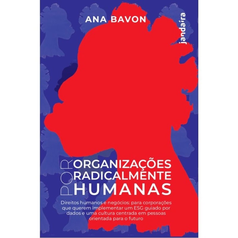 POR ORGANIZAÇÕES RADICALMENTE HUMANAS