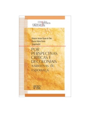 Por perspectivas críticas e decoloniais narrativas de esperança