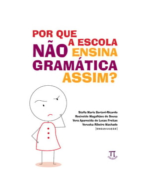 Por que a escola não ensina a gramática assim?