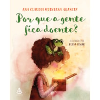 POR QUE A GENTE FICA DOENTE?