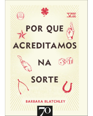 Por que acreditamos na sorte
