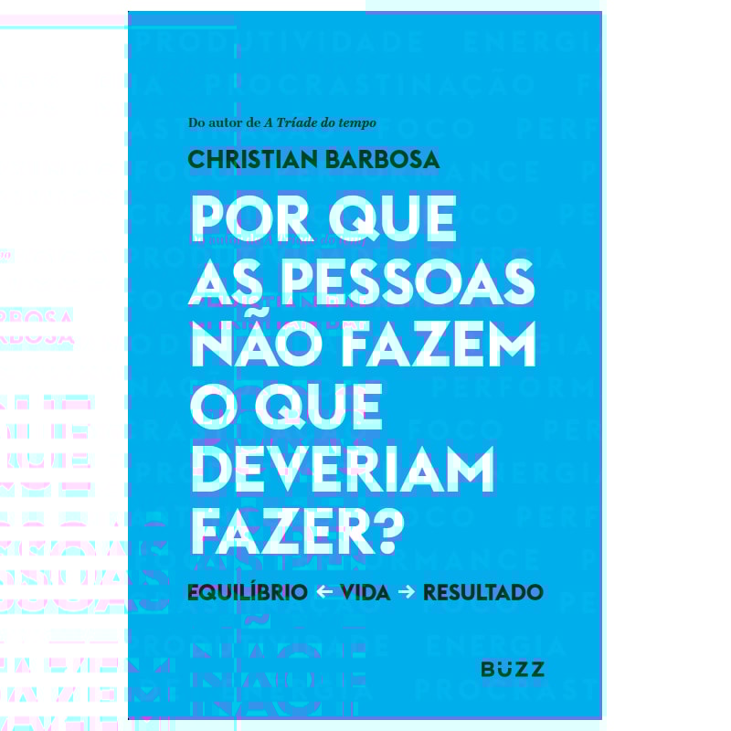 POR QUE AS PESSOAS NÃO FAZEM O QUE DEVERIAM FAZER?