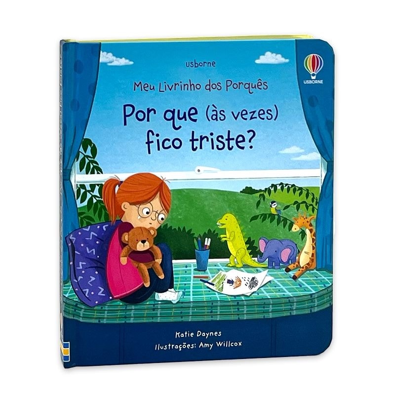 POR QUE (ÀS VEZES) FICO TRISTE?: MEU LIVRINHO DOS PORQUÊS