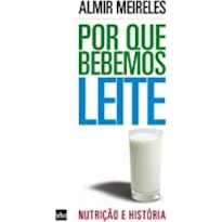 POR QUE BEBEMOS LEITE?