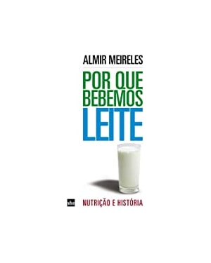 POR QUE BEBEMOS LEITE?