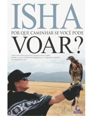 POR QUE CAMINHAR SE VOCÊ PODE VOAR?