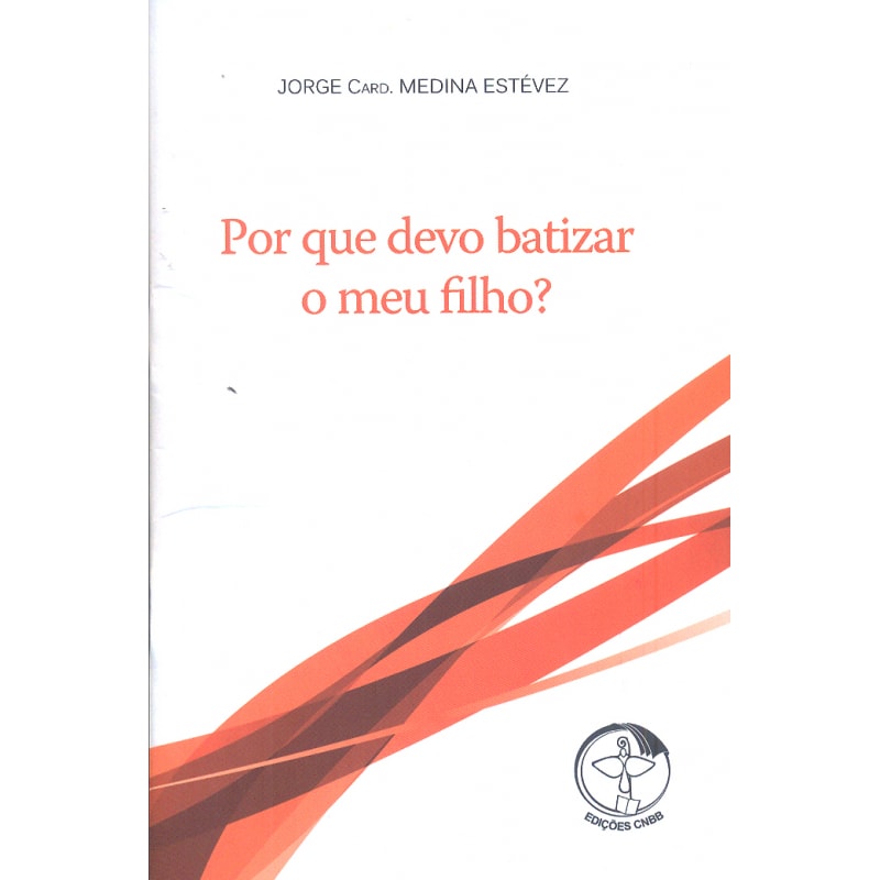 POR QUE DEVO BATIZAR O MEU FILHO