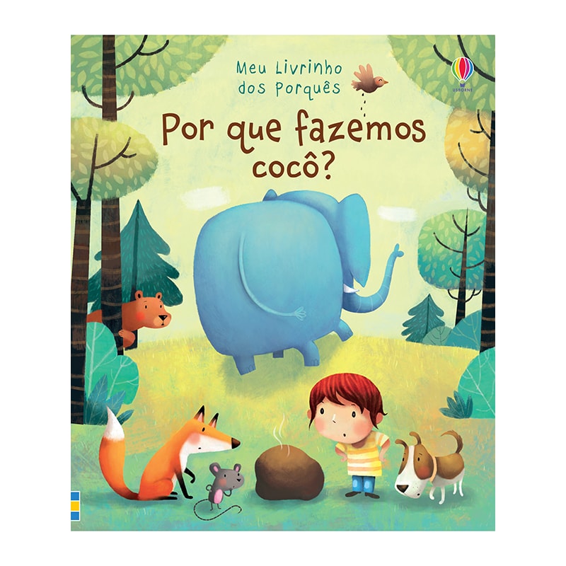 POR QUE FAZEMOS COCÔ?: MEU LIVRINHO DOS PORQUÊS