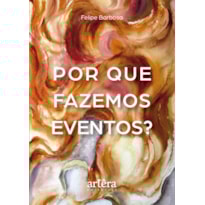 POR QUE FAZEMOS EVENTOS?