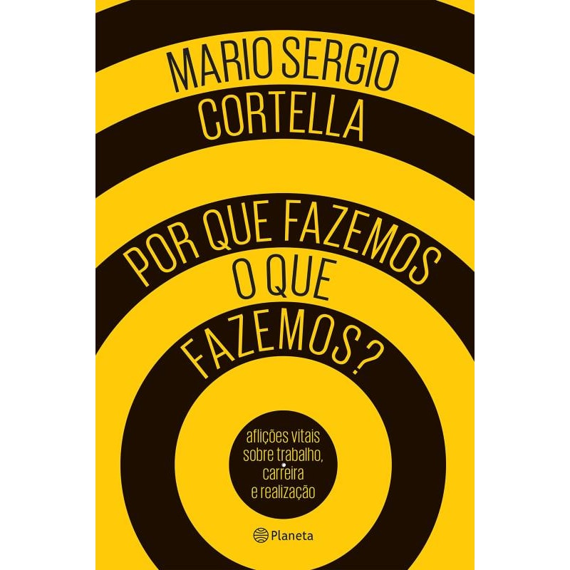 POR QUE FAZEMOS O QUE FAZEMOS?