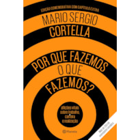 POR QUE FAZEMOS O QUE FAZEMOS ?: EDIÇÃO ESPECIAL