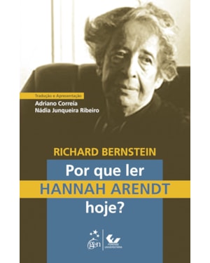 POR QUE LER HANNAH ARENDT HOJE?