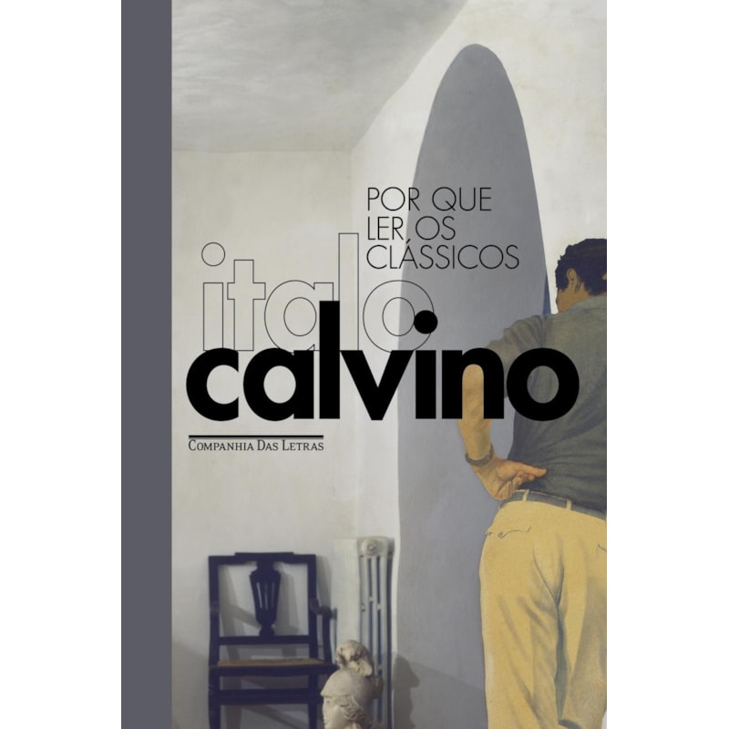 POR QUE LER OS CLÁSSICOS (EDIÇÃO ESPECIAL)