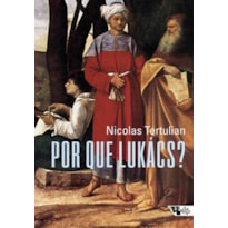 POR QUE LUKÁCS?