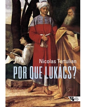 POR QUE LUKÁCS?