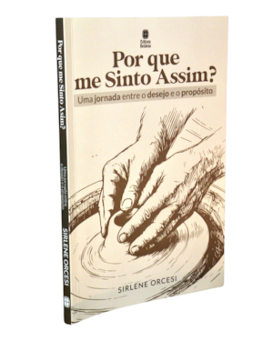 POR QUE ME SINTO ASSIM?: UMA JORNADA ENTRE DESEJO E PROPÓSITO