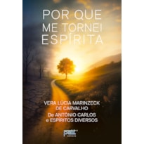 POR QUE ME TORNEI ESPÍRITA