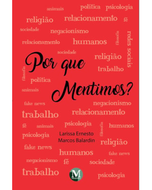 POR QUE MENTIMOS?