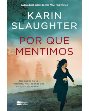 POR QUE MENTIMOS - NOVO LIVRO DA SÉRIE WILL TRENT