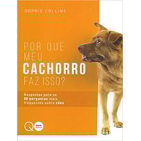 POR QUE MEU CACHORRO FAZ ISSO?