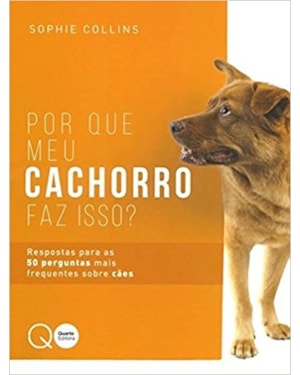 POR QUE MEU CACHORRO FAZ ISSO?